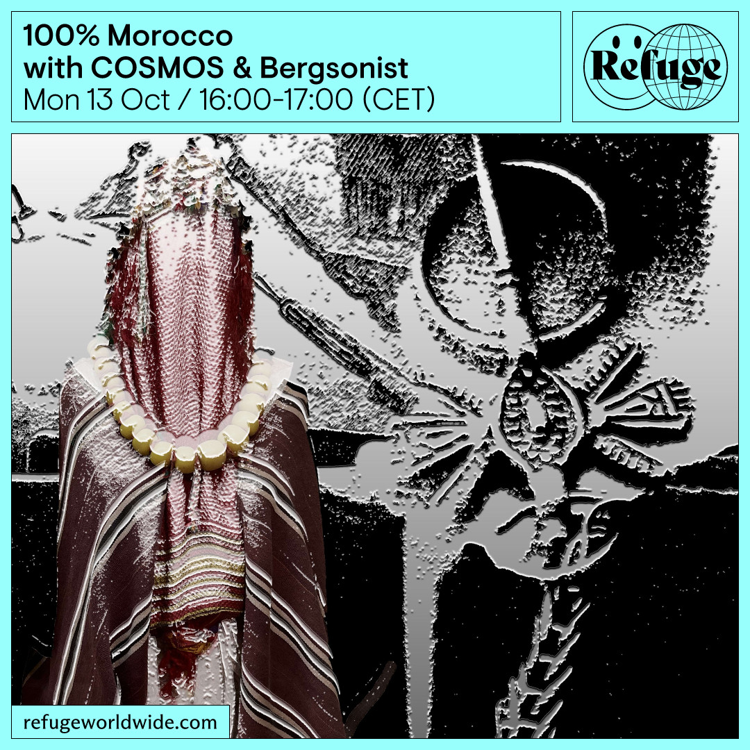 Listen: COSMOS on Refuge Worldwide with new sounds from Morocco and the Netherlands